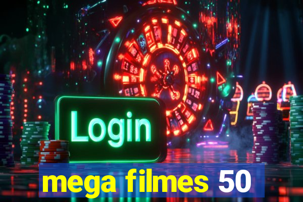 mega filmes 50